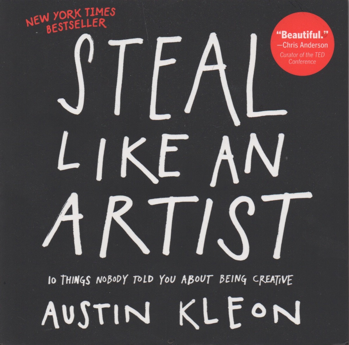 Check This Out # 4: STEAL LIKE AN ARTIST by Austin Kleon