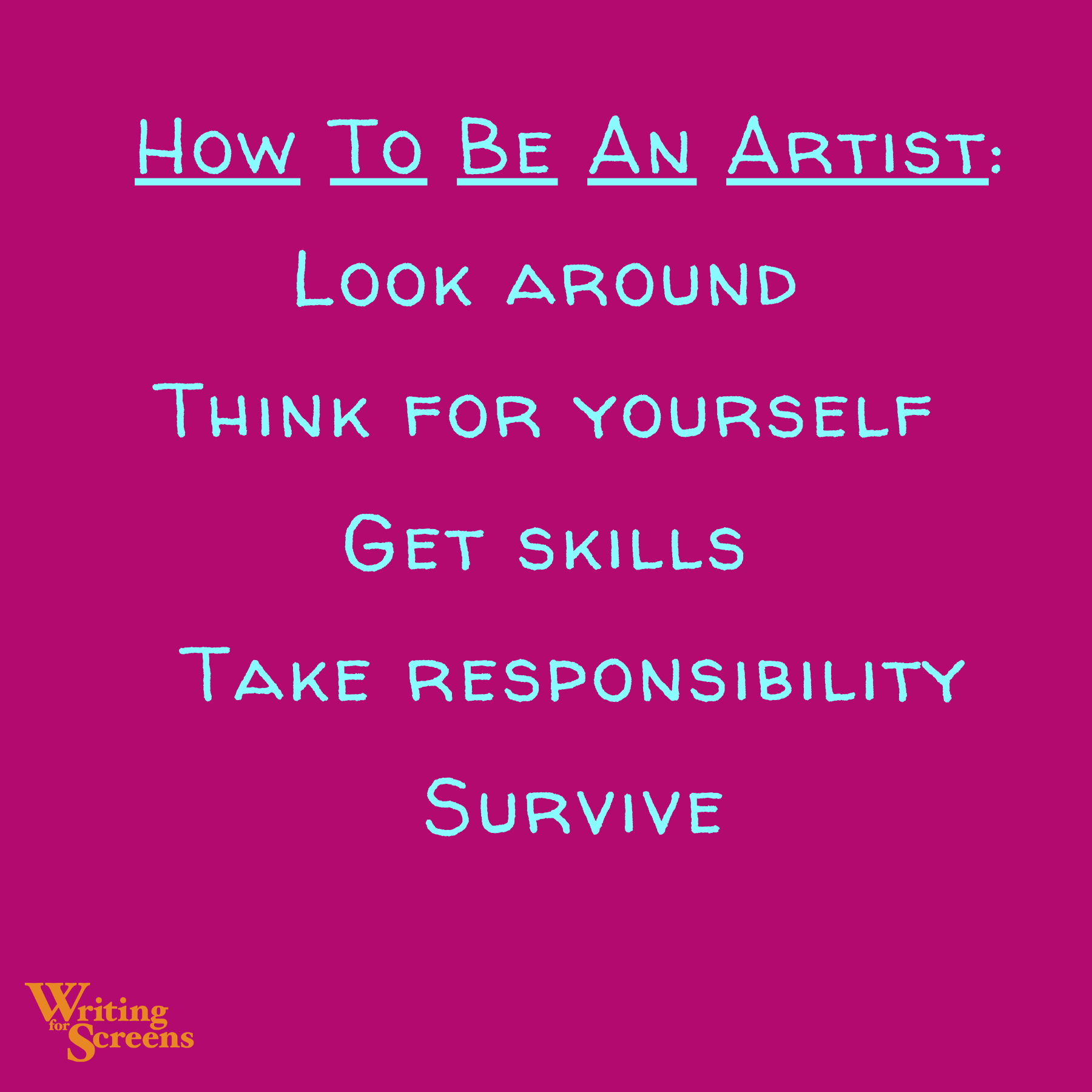 How To Be An Artist