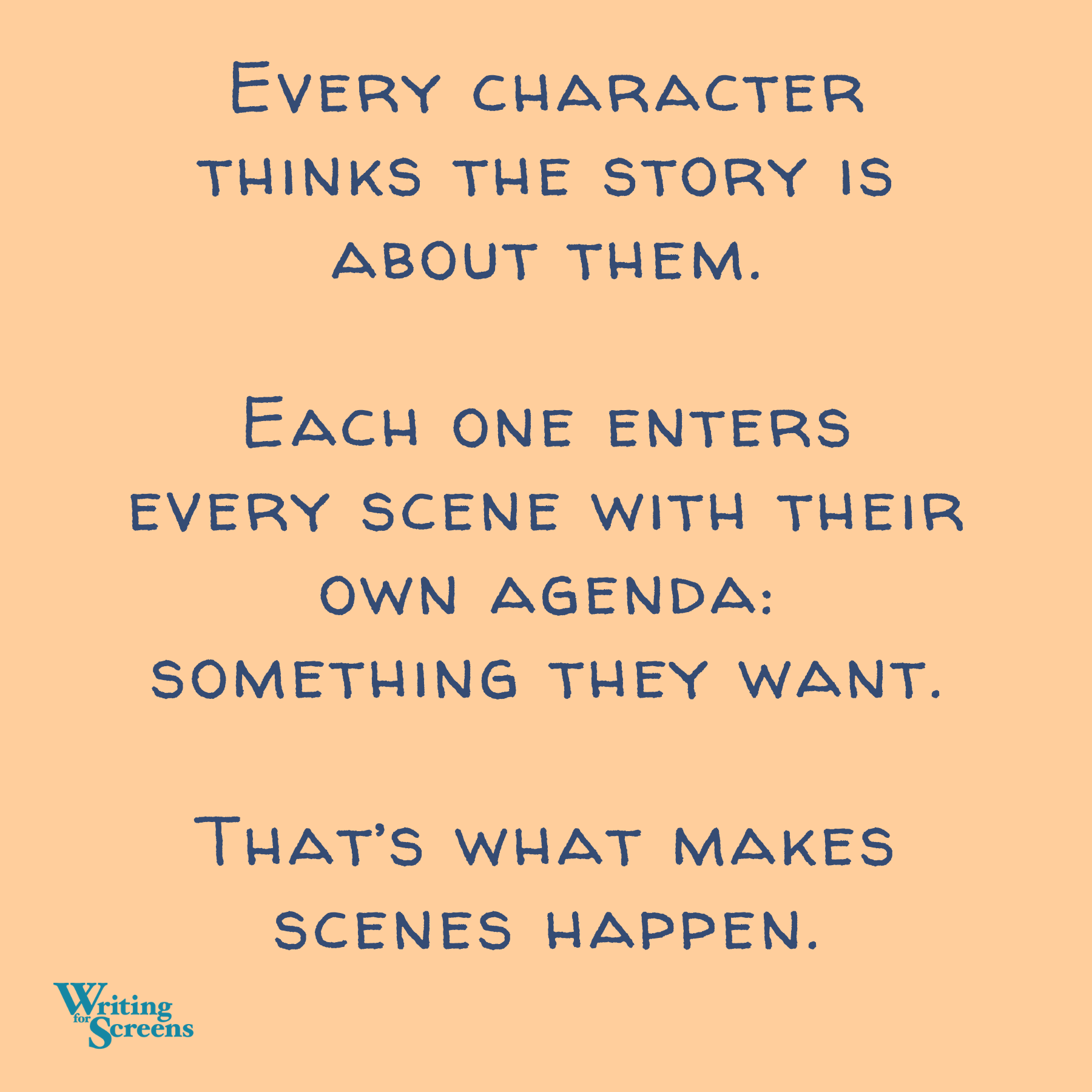 Scenes Come From Character